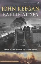 Couverture du livre « Battle At Sea » de John Keegan aux éditions Random House Digital