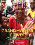 Couverture du livre « Grandmother power » de Gianturco aux éditions Powerhouse