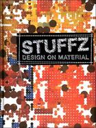 Couverture du livre « Stuffz design on material » de  aux éditions Gingko Press