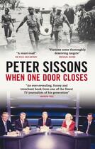 Couverture du livre « When One Door Closes » de Sissons Peter aux éditions Biteback Publishing Digital