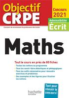 Couverture du livre « Objectif crpe en fiches maths 2021 » de Alain Descaves aux éditions Hachette Education