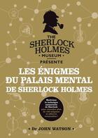 Couverture du livre « Sherlock Holmes ; les énigmes du palais mental de Sherlock Holmes » de Tim Dedopulos aux éditions Hachette Pratique