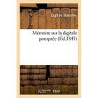 Couverture du livre « Memoire sur la digitale pourpree » de Homolle Eugene aux éditions Hachette Bnf