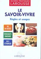 Couverture du livre « Le Savoir Vivre » de  aux éditions Larousse