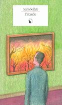 Couverture du livre « L'incendie » de Mario Soldati aux éditions Gallimard