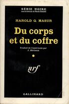 Couverture du livre « Du corps et du coffre » de Masur Harold Q. aux éditions Gallimard