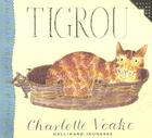 Couverture du livre « Tigrou » de Charlotte Voake aux éditions Gallimard-jeunesse