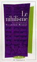 Couverture du livre « Le nihilisme » de Vladimir Biaggi aux éditions Flammarion