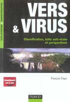 Couverture du livre « Vers Et Virus - Classification, Lutte Anti-Virale Et Perspectives - Livre+Complements En Ligne » de Paget aux éditions Dunod