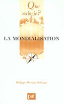 Couverture du livre « Mondialisation (5e ed) (la) (5e édition) » de Moreau Defarges Phil aux éditions Que Sais-je ?