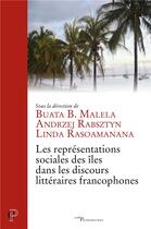 Couverture du livre « Les représentations sociales des îles dans les discours littéraires francophones » de Buata B. Malela aux éditions Cerf