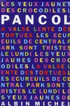 Couverture du livre « Les yeux jaunes des crocodiles ; la valse lente des tortues ; les écureuils de Central Park sont triste le lundi » de Katherine Pancol aux éditions Albin Michel