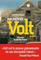 Couverture du livre « Volt » de Alan Heathcock aux éditions Albin Michel