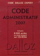 Couverture du livre « Code dalloz expert administratif (édition 2007) » de  aux éditions Dalloz