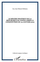 Couverture du livre « Le regime politique de la republique du congo apres la constitution du 20 janvier 2002 » de Mebiama G J C. aux éditions Editions L'harmattan