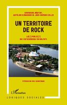 Couverture du livre « Un territoire de rock ; les publics des Eurockéennes de Belfort » de Aurélien Djakouane et Emmanuel Negrier et Jean-Damien Collin aux éditions Editions L'harmattan