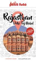Couverture du livre « Country guide : Rajasthan, Delhi » de Collectif Petit Fute aux éditions Le Petit Fute