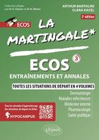 Couverture du livre « ECOS : Dermatologie - Maladie infectieuse - Médecine interne - Pharmacologie - Santé Publique (2e édition) » de Arthur Bartolini et Clara Kacel aux éditions Ellipses