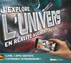 Couverture du livre « J'explore : l'univers en réalité augmentée » de  aux éditions Glenat Jeunesse