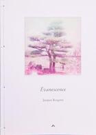 Couverture du livre « Évanescence » de Jacques Borgetto aux éditions Filigranes