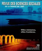 Couverture du livre « Revue Des Sciences Sociales, N 19/1992. Villes Memoires, Villes Fron Tieres » de Auteurs Divers aux éditions Pu De Strasbourg