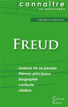 Couverture du livre « Connaître un philosophe ; Freud ; analyse complète de sa pensée » de Claude Le Manchec aux éditions Editions Du Cenacle