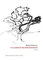 Couverture du livre « À la chaux de nos silences » de Gaelle Fonlupt aux éditions Corlevour