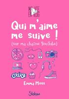 Couverture du livre « Ma vie en vlog t.1 ; qui m'aime me suive ! (sur ma chaîne YouTube) » de Emma Moss aux éditions Slalom