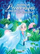 Couverture du livre « Histoires de princesses au coeur de la nature » de  aux éditions Hemma