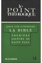 Couverture du livre « Première lecture de saint Paul » de Cunchillos Jesus-Lui aux éditions Beauchesne