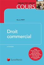 Couverture du livre « Droit commercial (édition 2016) » de Bruno Petit aux éditions Lexisnexis