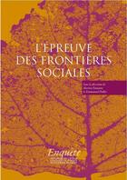 Couverture du livre « L'épreuve des frontières sociales » de Marion Fontaine et Pedler Emmanuel aux éditions Ehess