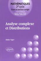Couverture du livre « Analyse complexe et distributions » de Alain Yger aux éditions Ellipses
