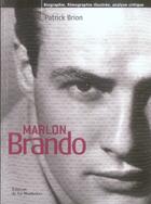 Couverture du livre « Marlon brando » de Patrick Brion aux éditions La Martiniere