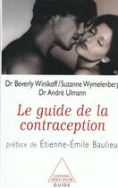 Couverture du livre « Le guide de la contraception » de Winikoff/Wymelenberg aux éditions Odile Jacob