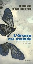 Couverture du livre « L'oiseau est malade » de Arnon Grunberg aux éditions Actes Sud