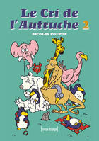 Couverture du livre « Le cri de l'autruche t.2 » de Nicolas Poupon aux éditions Treize Etrange