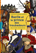 Couverture du livre « Basile et le prince des troubadours » de Moncomble-G aux éditions Milan