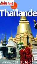 Couverture du livre « GUIDE PETIT FUTE ; COUNTRY GUIDE : Thaïlande (édition 2012-2013) » de Collectif Petit Fute aux éditions Petit Fute