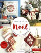 Couverture du livre « Quilts & déco de Noël » de Kristel Salgarollo aux éditions De Saxe