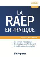 Couverture du livre « La RAEP en pratique (2e édition) » de Francoise Montero et Thierry Montero aux éditions Studyrama