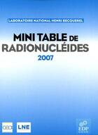 Couverture du livre « Mini-table des radionucleides » de Lne H.Becquerel aux éditions Edp Sciences