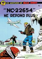 Couverture du livre « Les aventures de Buck Danny Tome 15 : NC-22654 ne répond plus » de Jean-Michel Charlier et Victor Hubinon aux éditions Dupuis