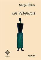 Couverture du livre « La Vivaldi » de Serge Peker aux éditions Meo