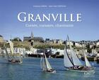 Couverture du livre « Granville, corsée, corsaire, chavirante » de François Simon et Jean-Yves Desfoux aux éditions Orep