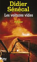 Couverture du livre « Les voitures vides » de Senecal Didier aux éditions 12-21