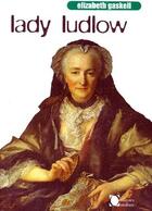 Couverture du livre « Lady ludlow » de Elizabeth Gaskell aux éditions Ombres