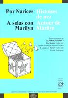 Couverture du livre « Por narices histoires de nez a solas con marilyn autour de marilyn » de Zurro A aux éditions Pu Du Midi