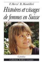 Couverture du livre « Histoires et visages de femmes » de Herve/Mantilleri aux éditions Cabedita