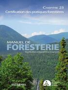 Couverture du livre « Manuel de foresterie chapitre 23 ; certification des pratiques forestières » de Rene Doucet et Marc Cote aux éditions Multimondes